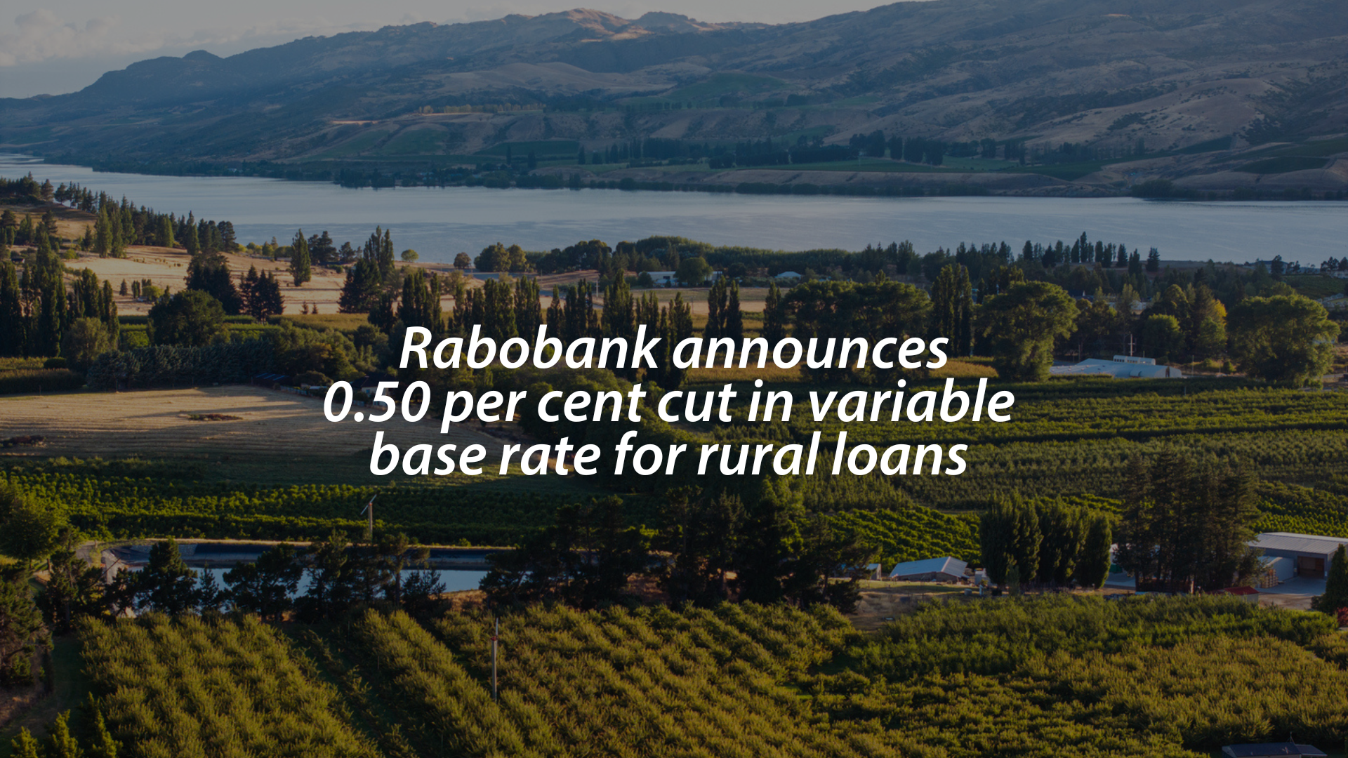 Rabobank announces 0.50 per cent cut in variable base rate for rural loans